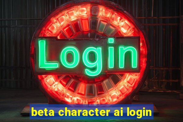 beta character ai login